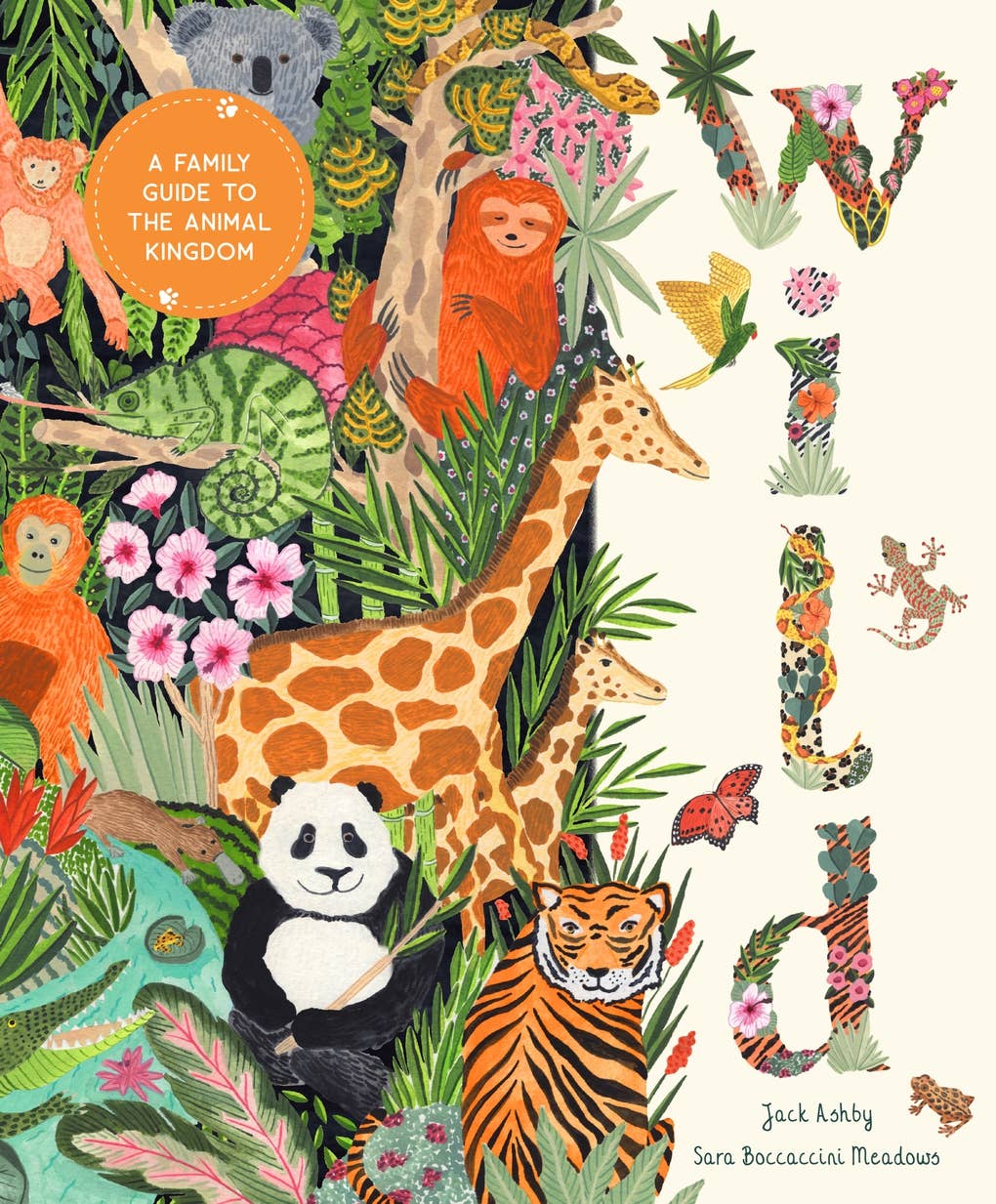 Wild: A Family Guide to the Animal Kingdom