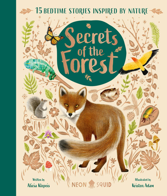 Macmillan Publishers - Secrets Of The Forest: 15 Bedtime Stories Inspired By Nature