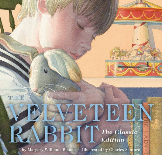 The Velveteen Rabbit (Classic Edition)