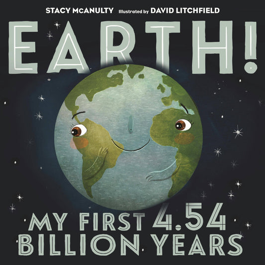 Macmillan Publishers - Earth! My First 4.54 Billion Years