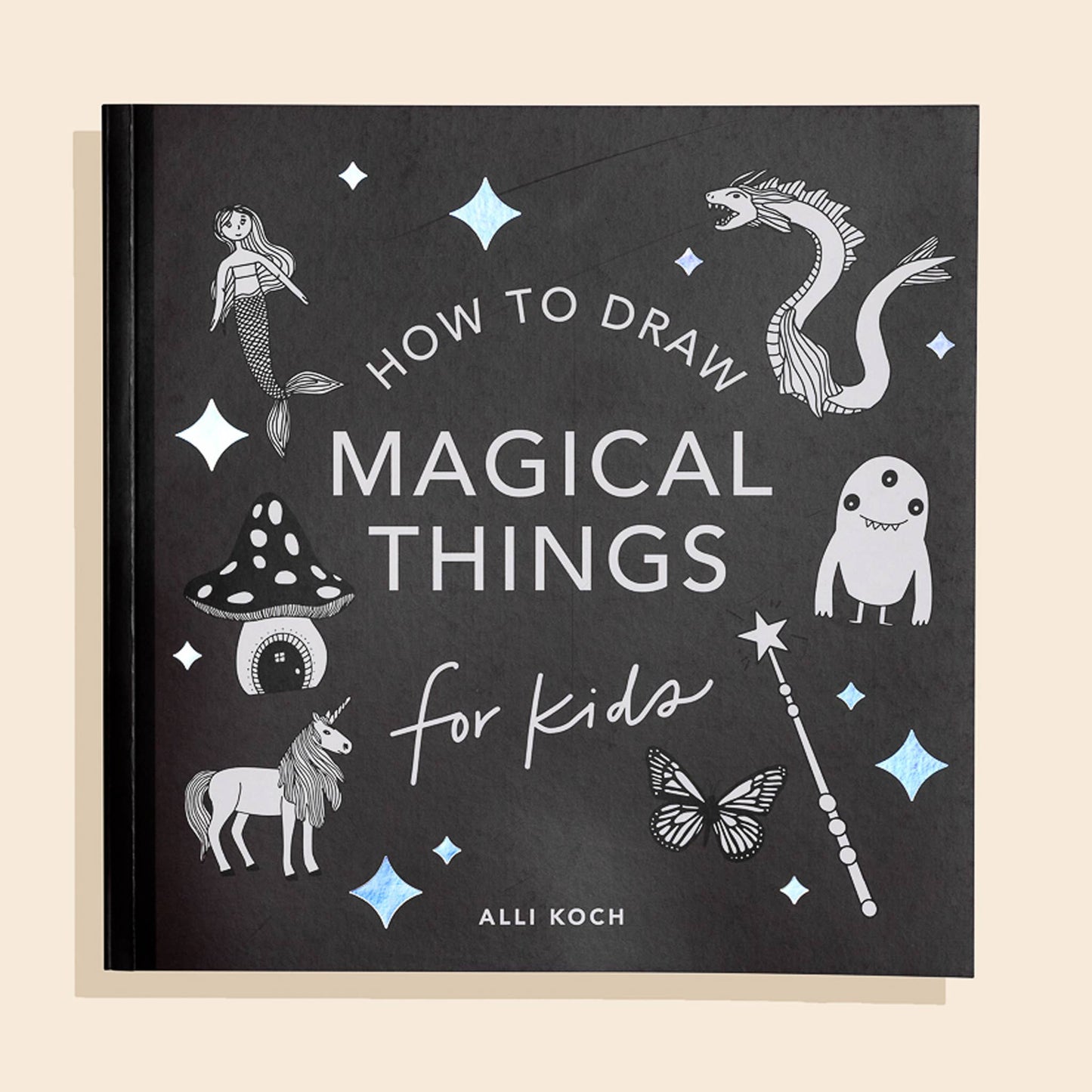 Paige Tate & Co. - Magical Things: A How to Draw Art Book for Kids